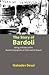 The Story of Bardoli by Mahadev Desai
