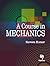 A Course In Mechanics