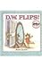 D.W. Flips! (D. W. Series) by Marc Tolon Brown (1991-04-01)