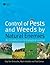 Control of Pests and Weeds by Natural Enemies: An Introduction to Biological Control by van Driesche, Roy, Hoddle, Mark, Center, Ted(May 12, 2008) Paperback