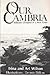 Our Cambria by Irina Wilson