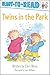 Twins in the Park (Ready-To-Reads) by Ellen Weiss (1-Oct-2003) Paperback
