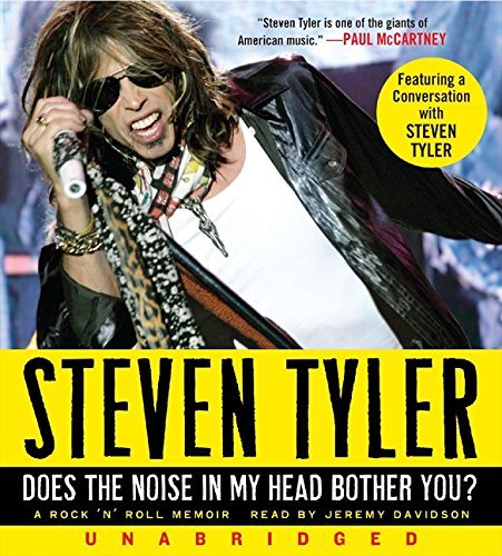 Does the Noise in My Head Bother You? : A Rock 'n' Roll Memoir