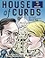 HOUSE OF CURDS: Devotees' Plot Companion: Season One by Richard Q. Fleegle (2016-04-22)
