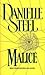 Malice by Danielle Steel (1996-07-04)