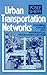 Urban Transportation Networks: Equilibrium Analysis With Mathematical Programming Methods by Sheffi Yosef (1985-01-01) Hardcover