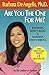 Are You the One for Me?: Knowing Who's Right & Avoiding Who's Wrong