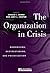 The Organization in Crisis: Downsizing, Restructuring and Privatization (Manchester Business and Management Series) by Ronald J. Burke (Editor), Cary L. Cooper (Editor) â€º Visit Amazon's Cary L. Cooper Page search results for this author Cary L. Coope...