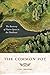 The Common Pot: The Recovery of Native Space in the Northeast (Indigenous Americas) by Lisa Brooks (2008-10-02)