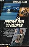 La preuve par 24 heures