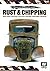 Rust & Chipping by Mike Rinaldi
