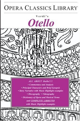 Otello (Opera Classics Library) by Fisher, Burton D. (2005) Paperback
