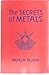 Secrets of Metals
