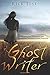Ghost Writer by Rick Just (2015-06-24)