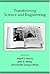 Transforming Science and Engineering: Advancing Academic Women by Danielle LaVaque-Manty (2007-09-11)