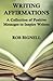 Writing Affirmations: A Collection of Positive Messages to Inspire Writers by Rob Bignell (2014-11-11)
