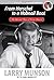 From Herschel to a Hobnail Boot: The Life and Times of Larry Munson 1 Har/Com Edition by Munson, Larry, Barnhart, Tony (2009) Hardcover