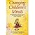Changing Children's Minds by Sharron, Howard, Coulter, Martha... by Howard Sharron