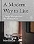 A Modern Way to Live By Matt Gibberd, Calm by Matt Gibberd