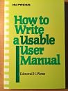 How to write a usable user manual (The Professional writing series)