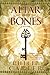 Altar of Bones by Philip Carter (2011-03-08)