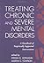 Treating Chronic and Severe Mental Disorders: A Handbook of Empirically Supported Interventions