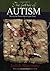 The Fabric of Autism by Bluestone, Judith Published by Lewis County Historical Society (2007)