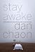 Stay Awake: Stories by Dan Chaon (2012-02-07)