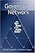 Governing by Network: The New Shape of the Public Sector by Stephen Goldsmith (2004-11-02)