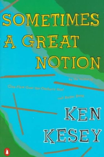 Sometimes a Great Notion