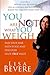 You Are Not What You Weigh: End Your War With Food and Discover Your True Value by Bevere, Lisa (2006) Paperback