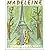 Madeleine (French Edition) by Ludwig Bemelmans by Ludwig Bemelmans