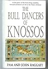 The Bull Dancers of Knossos by Pam Raggatt The Bull Dancers of Knossos by Pam Raggatt