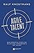 Agile Talent. Nine Essential Steps for Selecting Tomorrow's Top Talent