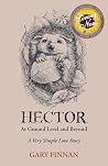 Hector At Ground Level and Beyond: A Very Simple Love Story