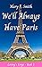 We'll Always Have Paris (Lo...