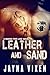 Leather and Sand (Riding th...