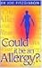 Could it be an Allergy? by Joe Fitzgibbon (1998-05-16)