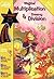 Magical Multiplication and Dreamy Division Age 6-7 (Letts Magical Skills): Multiplication and Division: Ages 6-7 by Paul Broadbent (1-Jul-2002) Paperback