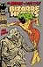 Don Simpson's Bizarre Heroes (check comments for issue numbers