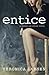 Entice (Hearts of Stone) (Volume 2) by Veronica Larsen (2015-05-02)