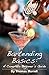 Bartending Basics: A Complete Beginner's Guide by Thomas Morrell (2011-03-30)