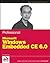 Professional Microsoft Windows Embedded CE 6.0 by Samuel Phung (2008-11-03)