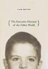 The Executive Director of the Fallen World (Phoenix Poets) by... by Liam Rector
