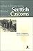 Scottish Customs by Sheila Livingstone