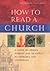 How To Read A Church: A Guide to Images, Symbols and Meanings in Churches and Cathedrals by Dr Richard Taylor (3-Jul-2003) Hardcover