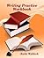 [Writing Practice Workbook]...