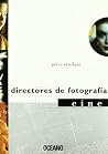 Directores de Fotografia Cine / Directors of Cinematography (Cine Y Artes Escenicas) (Spanish Edition) by Peter Ettedgui (2000-04-02) Directores de Fotografia Cine / Directors of Cinematography (Cine Y Artes Escenicas) (Spanish Edition) by Peter Ettedgui (2000-04-02)