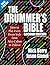 Drummer's Bible by Mick Berry (17-Oct-2012) Paperback by Mick Berry