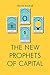 The New Prophets of Capital (Jacobin) by Nicole Aschoff (2015-03-31)